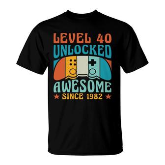 Level 40 Unlocked Awesome 1982 40Th Birthday Man Video Game T-Shirt - Seseable