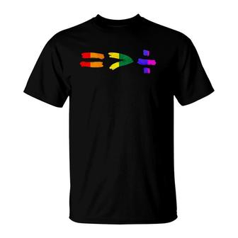 Lgbt Pride Math Equal Sign Is Greater Than Divide Equality T-Shirt | Mazezy