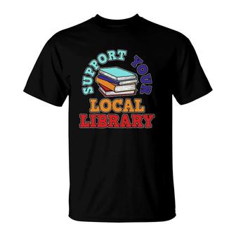 Library Book Reading Librarian Bookworm Gift T-Shirt | Mazezy