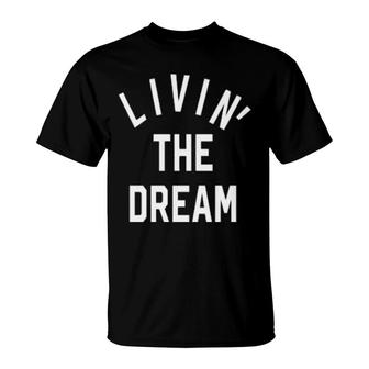 Livin' The Dream Burnout T-Shirt | Mazezy
