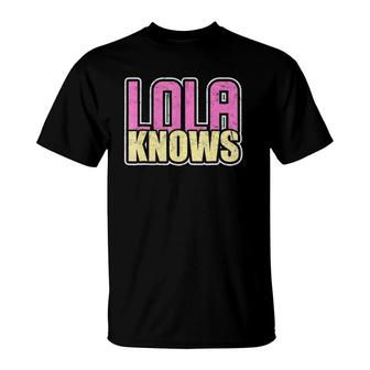 Lola Knows Filipino Grandmother Distressed Tee T-Shirt | Mazezy
