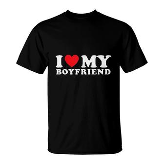 I Love My Boyfriend I Heart My Boyfriend V3 T-shirt - Thegiftio