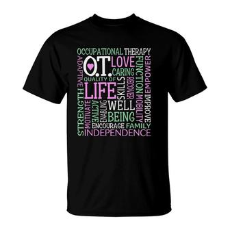 Love Occupational Therapy Ot Cota Word Art Independence T-Shirt | Mazezy