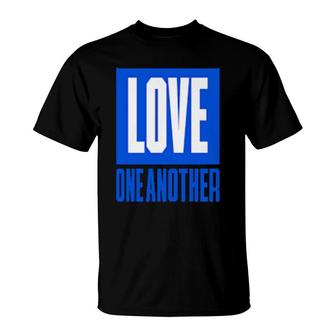 Love One Another T-Shirt | Mazezy