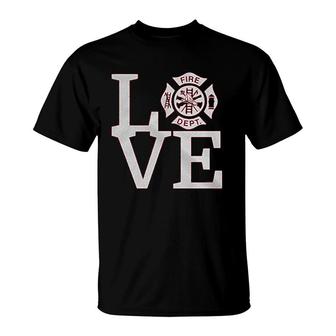 Love The Fire Department Firefighter T-Shirt | Mazezy