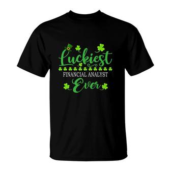 Luckiest Financial Analyst Ever St Patrick Quotes Shamrock Funny Job Title T-Shirt | Mazezy