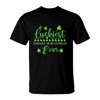 Luckiest Substance Abuse Counselor Ever St Patrick Quotes Shamrock Funny Job Title T-Shirt | Mazezy