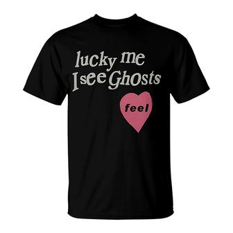 Lucky Me I See Ghosts T-Shirt | Mazezy