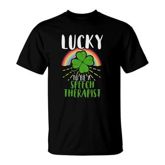 Lucky Speech Therapist St Patrick's Day School Gift T-Shirt | Mazezy