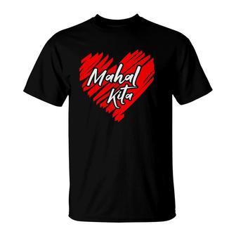 Mahal Kita Filipino I Love You Filipino Mahal Kita T-Shirt | Mazezy