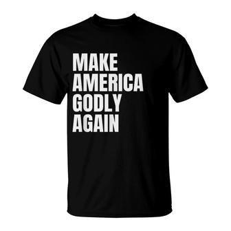 Make America Godly Again Graphic T-Shirt | Mazezy UK