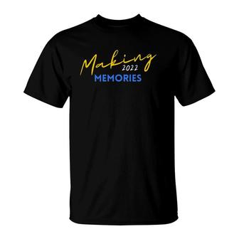 Making Memories 2022 Friends Family Vacation Matching Trip T-Shirt | Mazezy