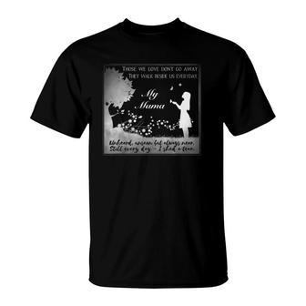 Mama Still Loved In Memory Of Mom In Heaven T-Shirt | Mazezy