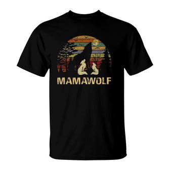 Mama Wolf Wolves Wild Lover Mom Mother Women Gift T-Shirt | Mazezy