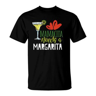 Mamacita Needs A Margarita Margarita Lover Mother's Day T-Shirt | Mazezy