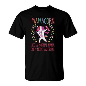 Mamacorn Unicorn Mama Mother's Day Gift For Ladies And Mommy T-Shirt | Mazezy