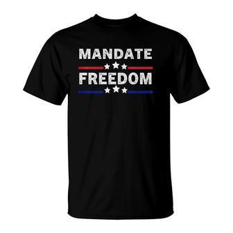 Mandate Freedom American Flag Support Medical Freedom T-Shirt | Mazezy
