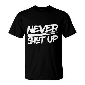 Marcellus Wiley Never Shut Up T-Shirt | Mazezy