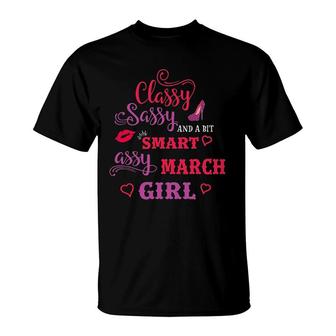 March Girl Classy Sassy And Smart T-Shirt | Mazezy UK