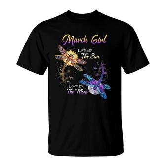 March Girl Live By The Sun T-Shirt | Mazezy