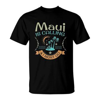 Maui Hawaii Hawaiian Funny Beach Aloha Summer Vacation T-Shirt | Mazezy