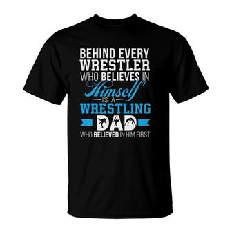 Mens Behind Every Wrestler Is A Wrestling Dad T-Shirt | Mazezy DE