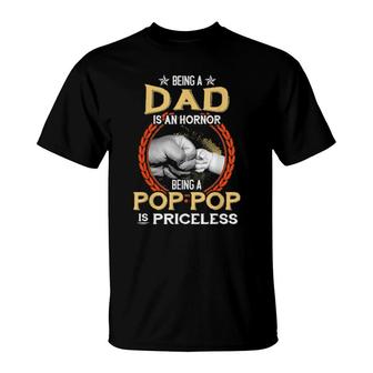Mens Being A Dad Is An Honor Being A Pop Pop Is Priceless Vintage T-Shirt | Mazezy CA