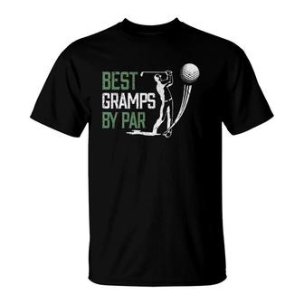 Mens Best Gramps By Par Father's Day Gifts Golf Lover T-Shirt | Mazezy
