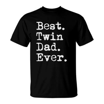 Mens Best Twin Dad Ever Funny Father's Day Saying For Dad Of Twins T-Shirt | Mazezy