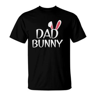 Mens Dad Bunny Family Rabbit Matching Couple Daddy Easter T-Shirt | Mazezy