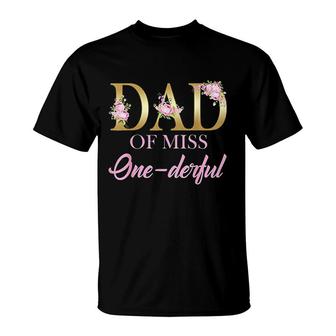 Mens Dad Of Miss Onederful 1st Birthday First Onederful T-Shirt - Seseable
