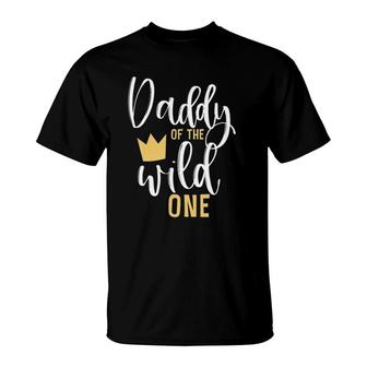 Mens Daddy Of The Wild One  1St Birthday First Thing Dad Tee T-Shirt