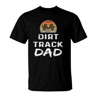 Mens Dirt Track Racing Gifts Race Dad Gift Father's Day Gift T-Shirt | Mazezy
