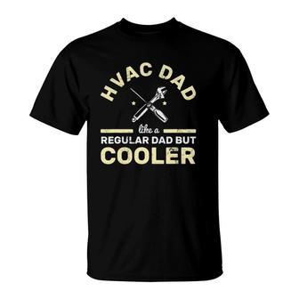 Mens Hvac Dad Like A Regular One But Cooler Technician Hvac T-Shirt | Mazezy