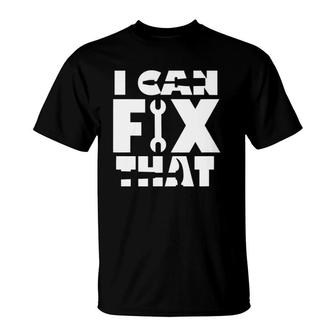 Mens I Can Fix That Father's Day Gift T-Shirt | Mazezy