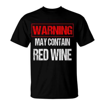 Mens May Contain Alcohol Warning May Contain Wine T-Shirt - Thegiftio UK