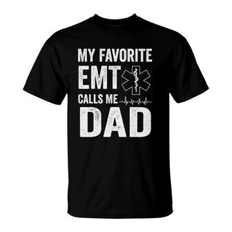 Mens My Favorite Emt Calls Me Dad Father's Day T-Shirt | Mazezy