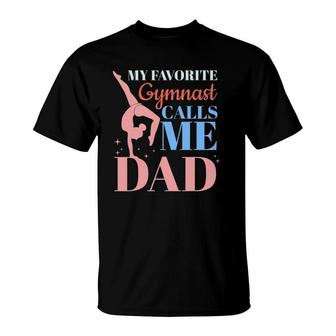 Mens My Favorite Gymnast Calls Me Dad Gymnastics Dad T-Shirt | Mazezy