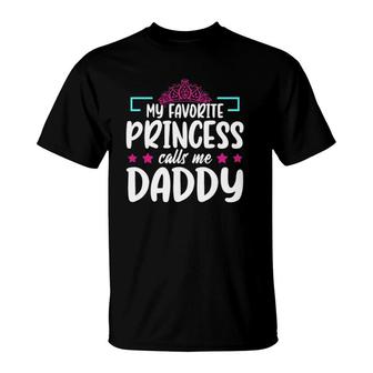 Mens My Favorite Princess Calls Me Daddy Birthday Daughter T-Shirt | Mazezy
