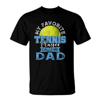 Mens My Favorite Tennis Player Calls Me Dad Usa Father's Day T-Shirt | Mazezy