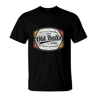 Mens Old Balls Club 80 Years Of Awesome 1940 Funny 80th Birthday T-Shirt - Seseable