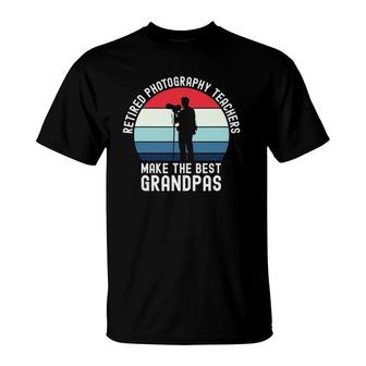 Mens Retired Photography Teachers Make The Best Grandpas T-Shirt | Mazezy