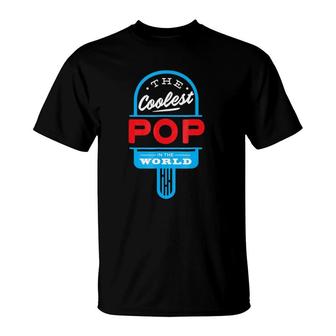 Mens The Coolest Pop Popsicle Funny Father Summer T-Shirt | Mazezy