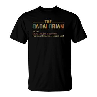 Mens The Dadalorian Like A Dad Just Way Cooler T-Shirt | Mazezy