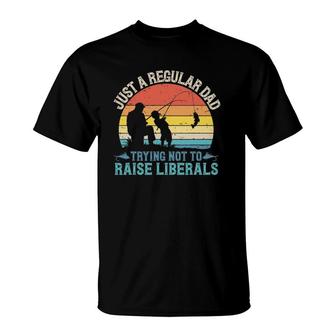 Mens Vintage Fishing Regular Dad Trying Not To Raise Liberals T-Shirt | Mazezy
