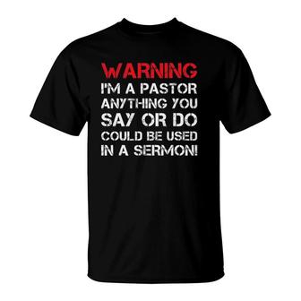 Mens Warning I'm A Pastor S Funny Pastor Gift T-Shirt | Mazezy