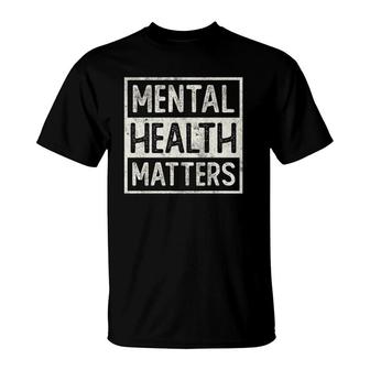 Mental Health Matters Behavioral Counselor Team T-Shirt | Mazezy