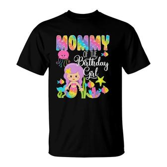 Mermaid Birthday Mommy Of The Birthday Girl Family Matching T-Shirt | Mazezy