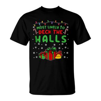 Merry Christmas Family Matching Holiday Xmas Deck The Halls T-Shirt | Mazezy