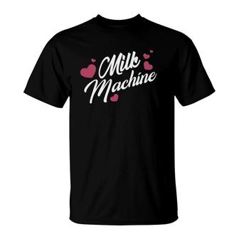 Milk Machine Funny Mom Breastfeeding T-Shirt | Mazezy